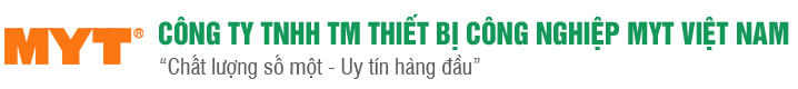 THIẾT BỊ CÔNG NGHIỆP MYT VIỆT NAM THIẾT BỊ CÔNG NGHIỆP MYT VIỆT NAM